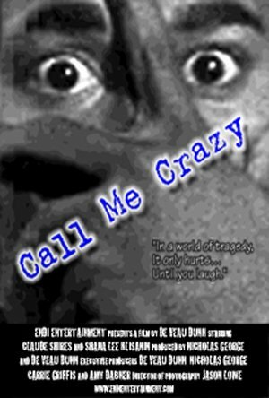 Call Me Crazy (2003)