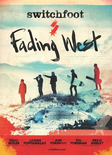 Fading West (2013)