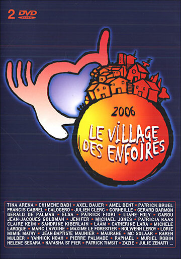 Le village des enfoirés (2006)