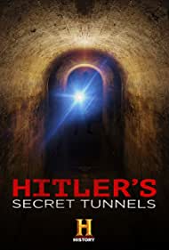 Hitler's Secret Tunnels (2019)